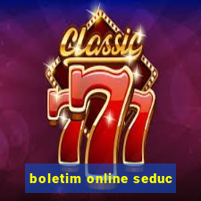 boletim online seduc